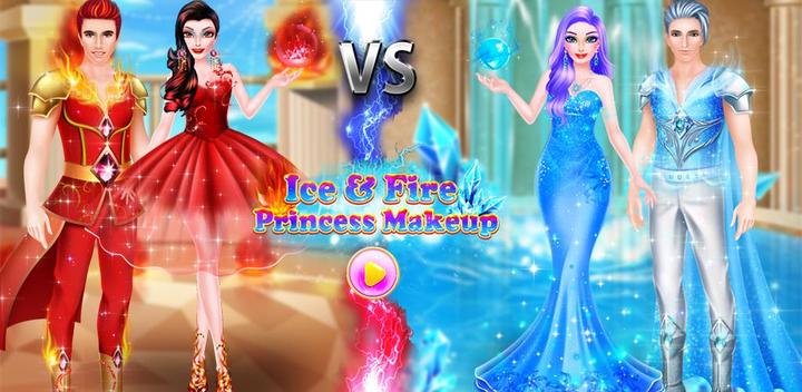 Banner of Ice VS Fire Princess Makeup 1.0.2301