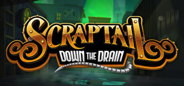 Banner of Scraptail: Down the Drain 