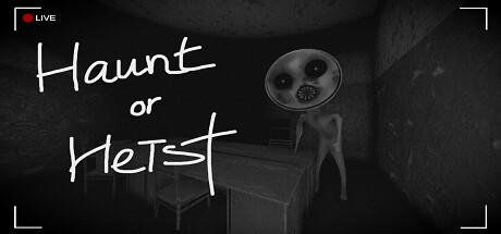 Banner of Haunt or Heist 