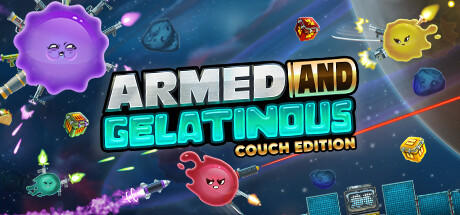 Banner of Armed and Gelatinous: Couch Edition 