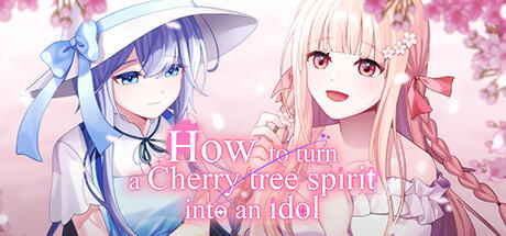 Banner of How to turn a Cherry tree spirit into an idol 