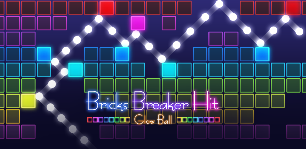 Banner of Brick Breaker Hit - Glow Ball 1.0.37