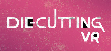 Banner of Die Cutting VR 