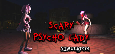 Banner of Scary Psycho Lady Simulator 