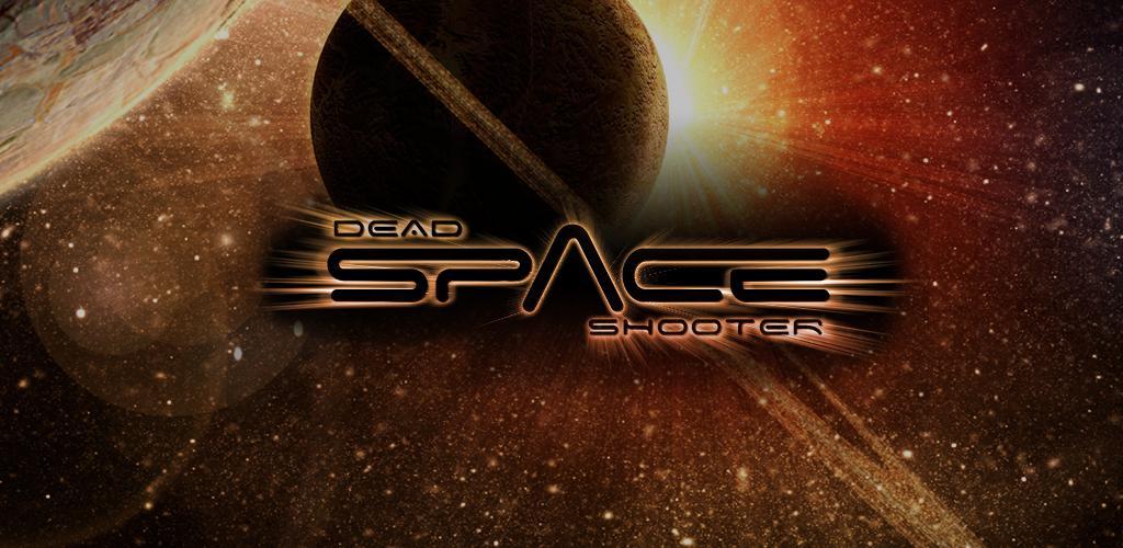 Banner of Dead Space Shooter (ฟรี) 1.0