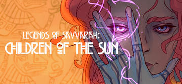 Banner of Legends of Savvarah: Children of the Sun 