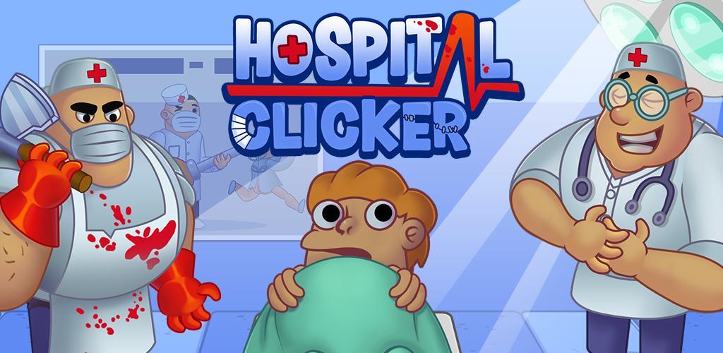 Banner of Hospital Clicker 0.5.12