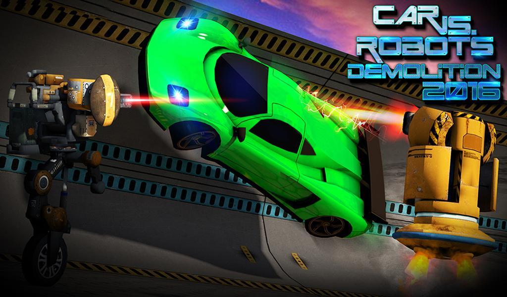 Car Vs. Robots Demolition 2016 screenshot game
