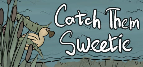 Banner of Catch Them Sweetie 