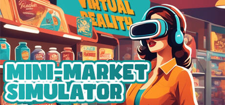 Banner of Mini-Market Simulator VR 