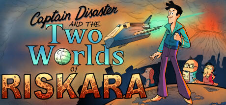 Banner of Capitán Desastre y Los dos mundos de Riskara 