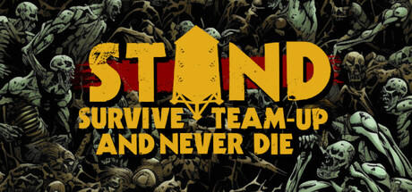 Banner of STAND: Survive, Team-up, And Never Die 