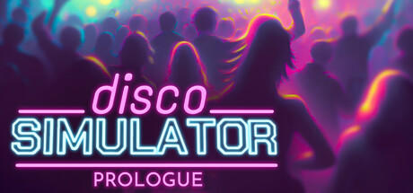 Banner of Disco Simulator: Prologue 
