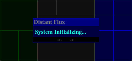 Banner of Distant Flux: System Initializing 