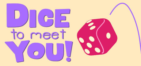 Banner of Dice to Meet You 