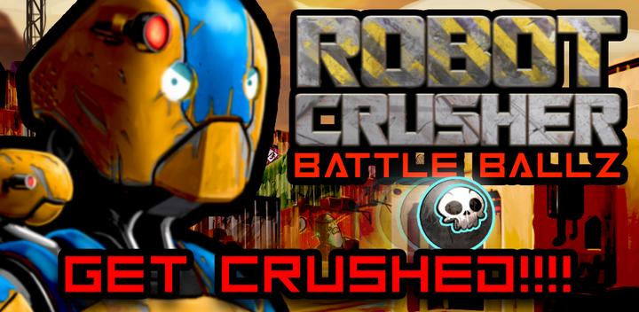 Banner of Robot Crusher 2742 Battle Pinball 1.0.32