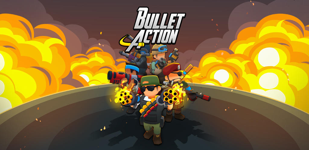 Banner of Bullet Action 