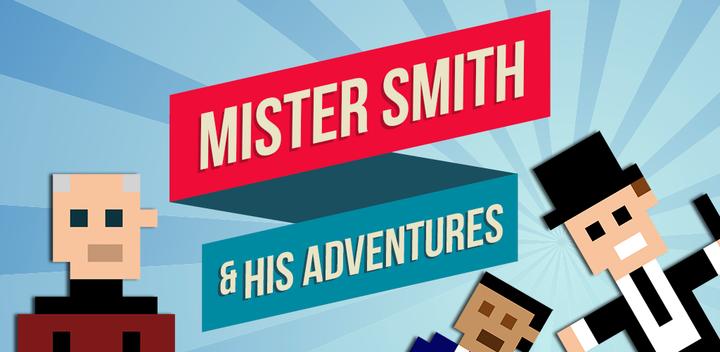 Banner of Mister Smith & His Adventures 1.08