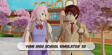 Banner of YUMI High School Simulator 3D 