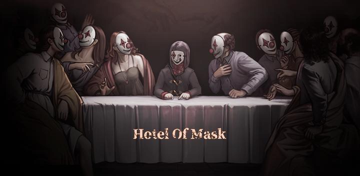 Banner of Hotel Of Mask - Escape Room Ga 1.1.9