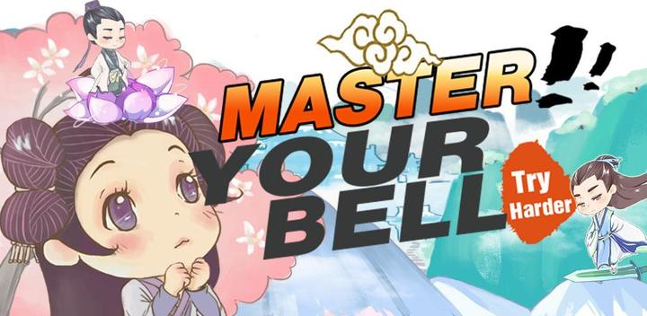 Banner of MASTER! YOUR BELL! 