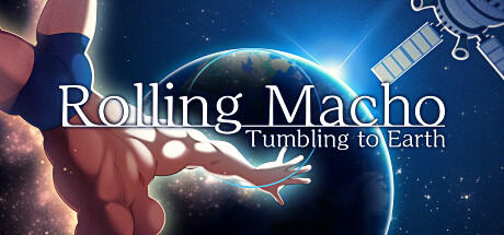 Banner of Rolling Macho:Tumbling to Earth 