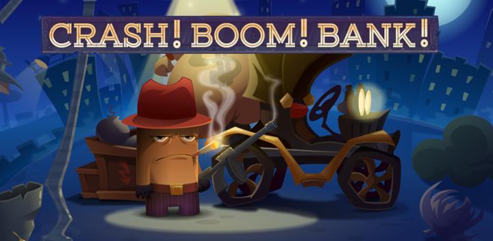 Banner of Crash! Boom! Bank! 1.0.2