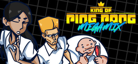 Banner of King of Ping Pong: MEGAMIX 