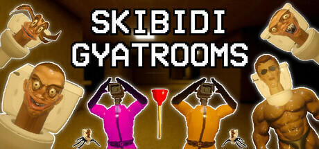 Banner of SKIBIDI GYATROOMS 