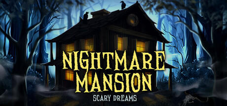 Banner of Nightmares Mansion: Scary Dreams 