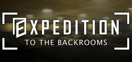 Banner of EXPEDITION TO THE BACKROOMS 