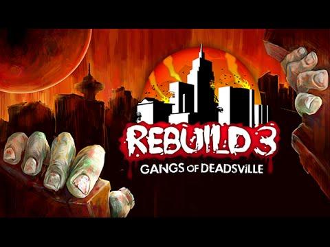 Screenshot of the video of Rebuild 3: Gangs of Deadsville