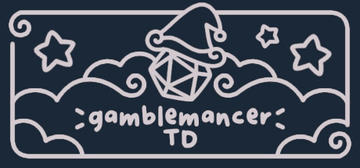 Banner of Gamblemancer TD 
