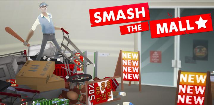Banner of Smash the Mall - Stress Fix! 