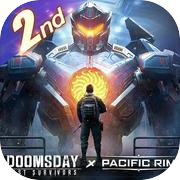 Doomsday × Pacific Rim