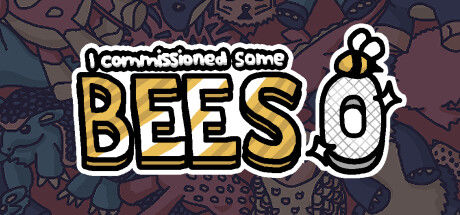 Banner of I commissioned some bees 0 