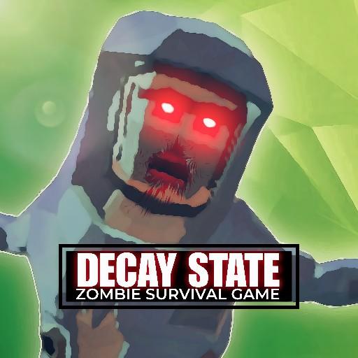 Decay State Zombie Survival for Android/iOS - TapTap