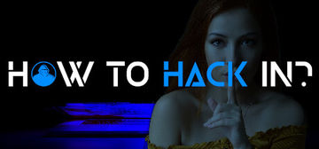 Banner of How To Hack In? 