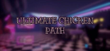 Banner of ULTIMATE CHICKEN PATH 