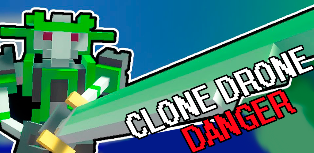Banner of Clone Drone pericolo 1.2