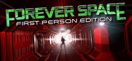 Banner of Forever Space: First Person Edition 