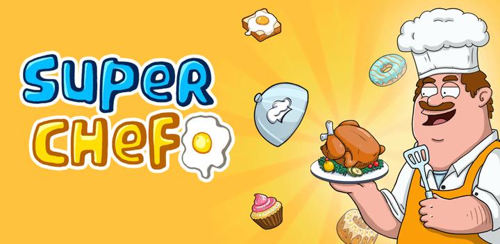 Banner of Super Chef - Earn Respect and Be Rich 1.0.2