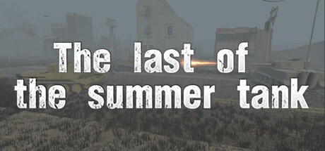Banner of Summer Tank ၏နောက်ဆုံး 