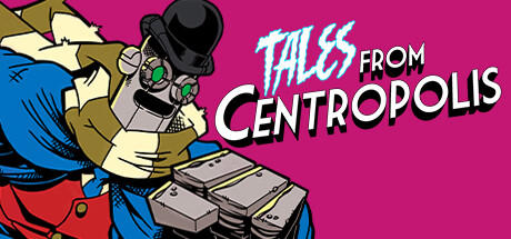 Banner of Tales from Centropolis 