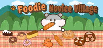 Banner of Foodie novice village 