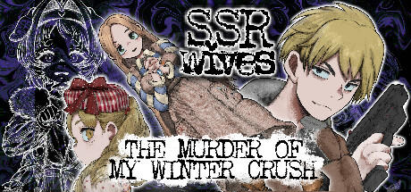 Banner of SSR Wives: The Murder Of My Winter Crush 