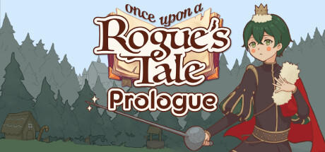 Banner of Once Upon a Rogue's Tale: Prologue 