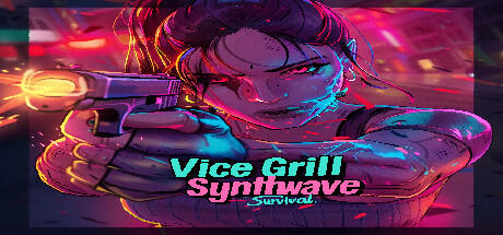 Banner of Vice Grill: Synthwave Survival 