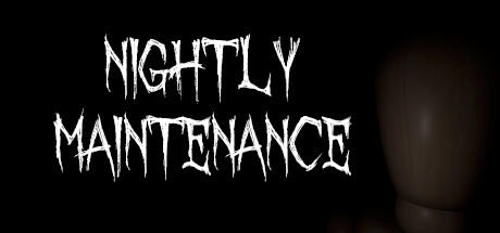 Banner of Nightly Maintenance 