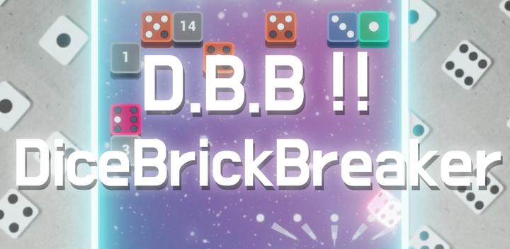 Banner of DBB  - Dice Brick Breaker 